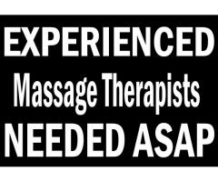 Massage Therapists needed ASAP